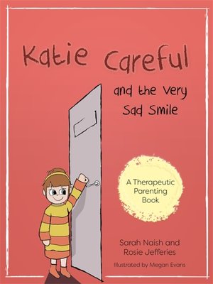 cover image of Katie Careful and the Very Sad Smile